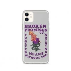 Broken Promises Co Without You IPhone Case