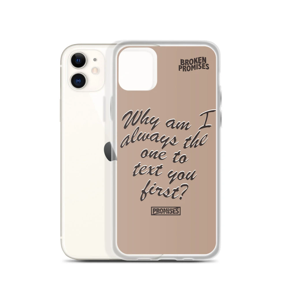 Broken Promises Co Text First IPhone Case Phone Cases