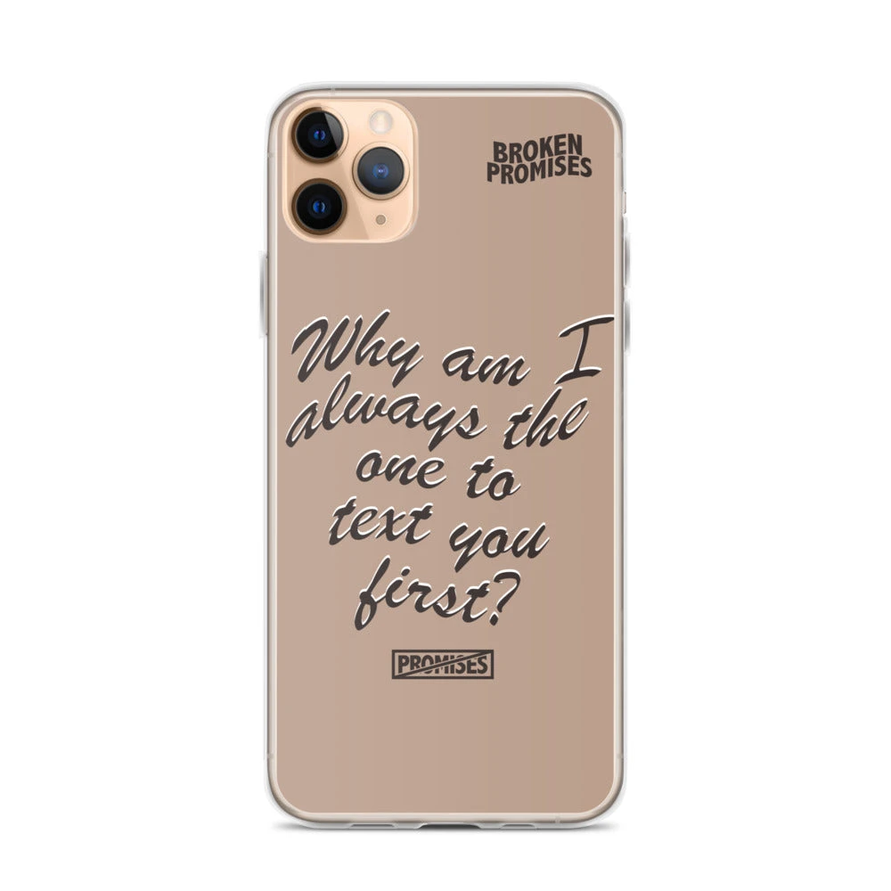 Broken Promises Co Text First IPhone Case Phone Cases