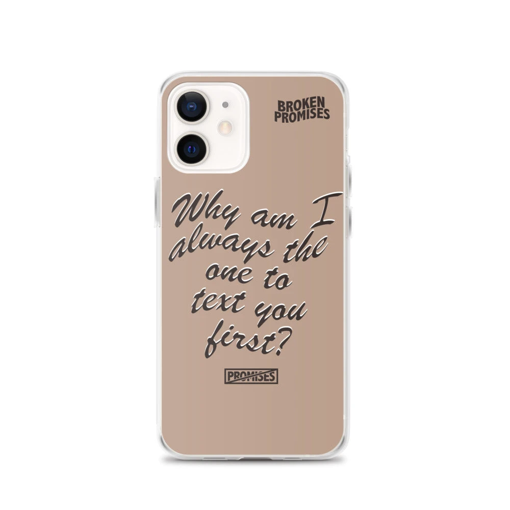Broken Promises Co Text First IPhone Case Phone Cases