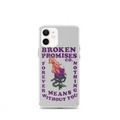 Broken Promises Co Without You IPhone Case