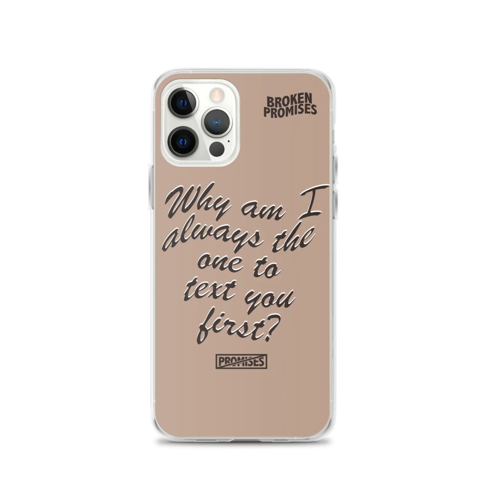 Broken Promises Co Text First IPhone Case Phone Cases