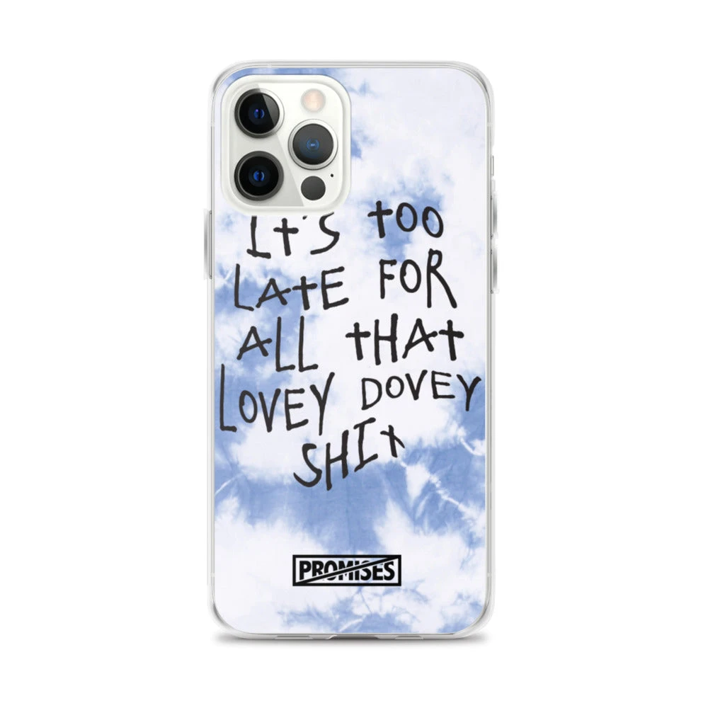 Broken Promises Company Too Late IPhone Case
