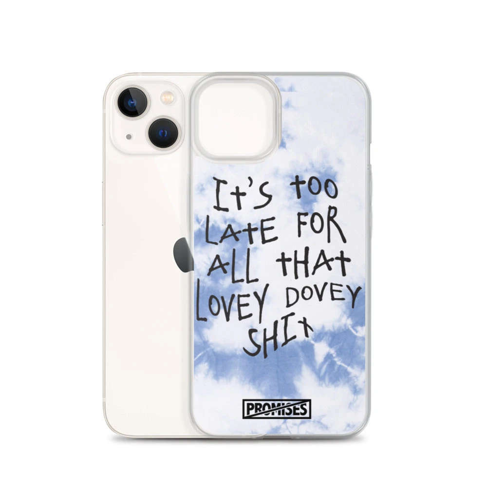 Broken Promises Company Too Late IPhone Case
