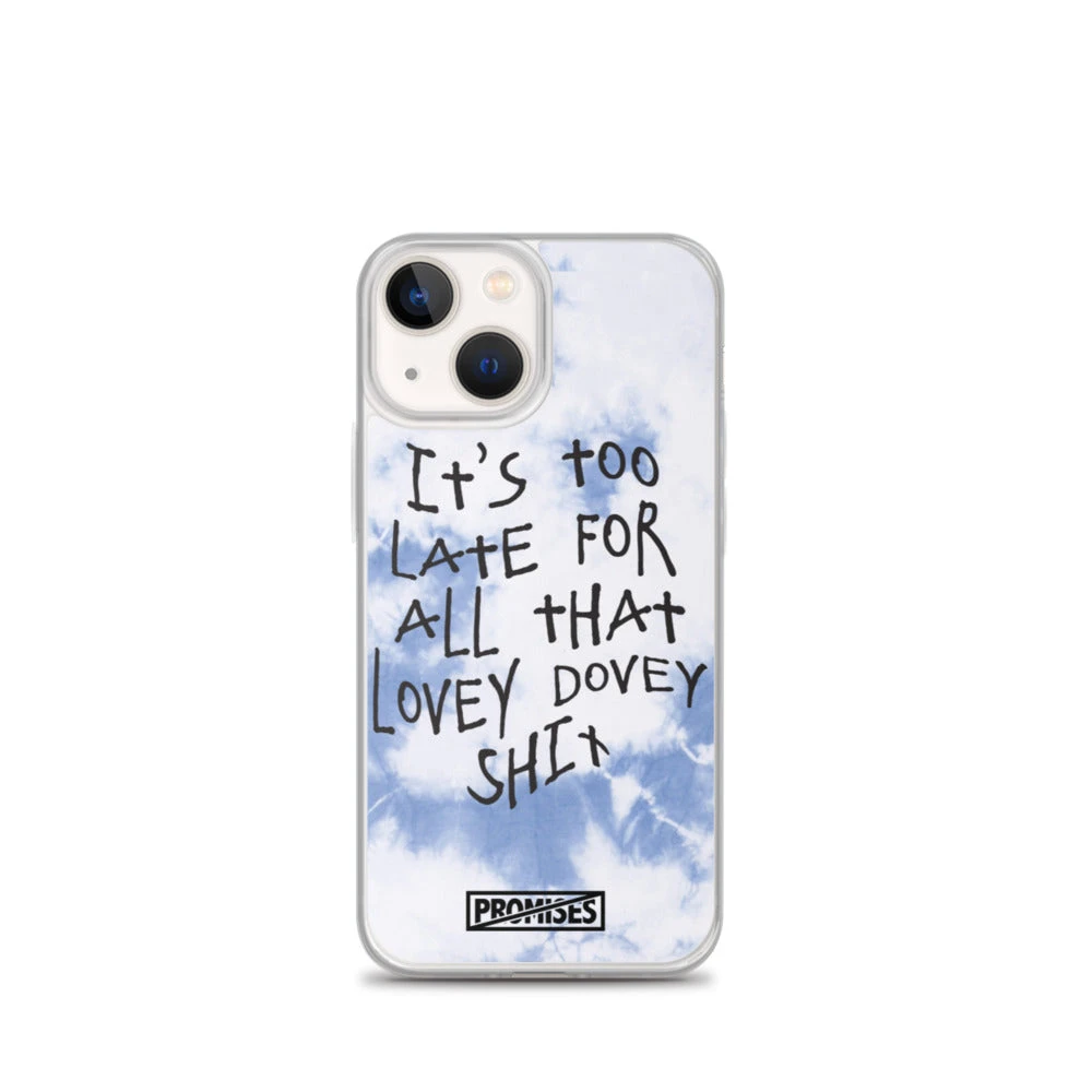Broken Promises Company Too Late IPhone Case