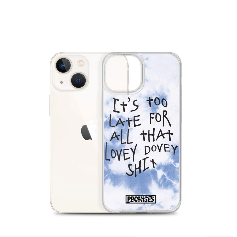 Broken Promises Company Too Late IPhone Case