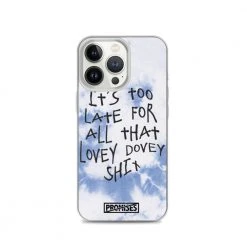 Broken Promises Company Too Late IPhone Case