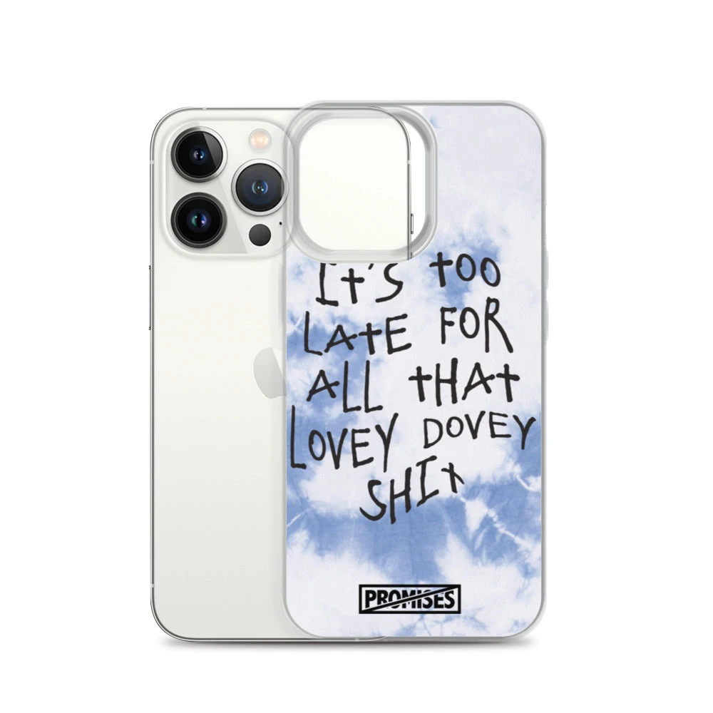 Broken Promises Company Too Late IPhone Case
