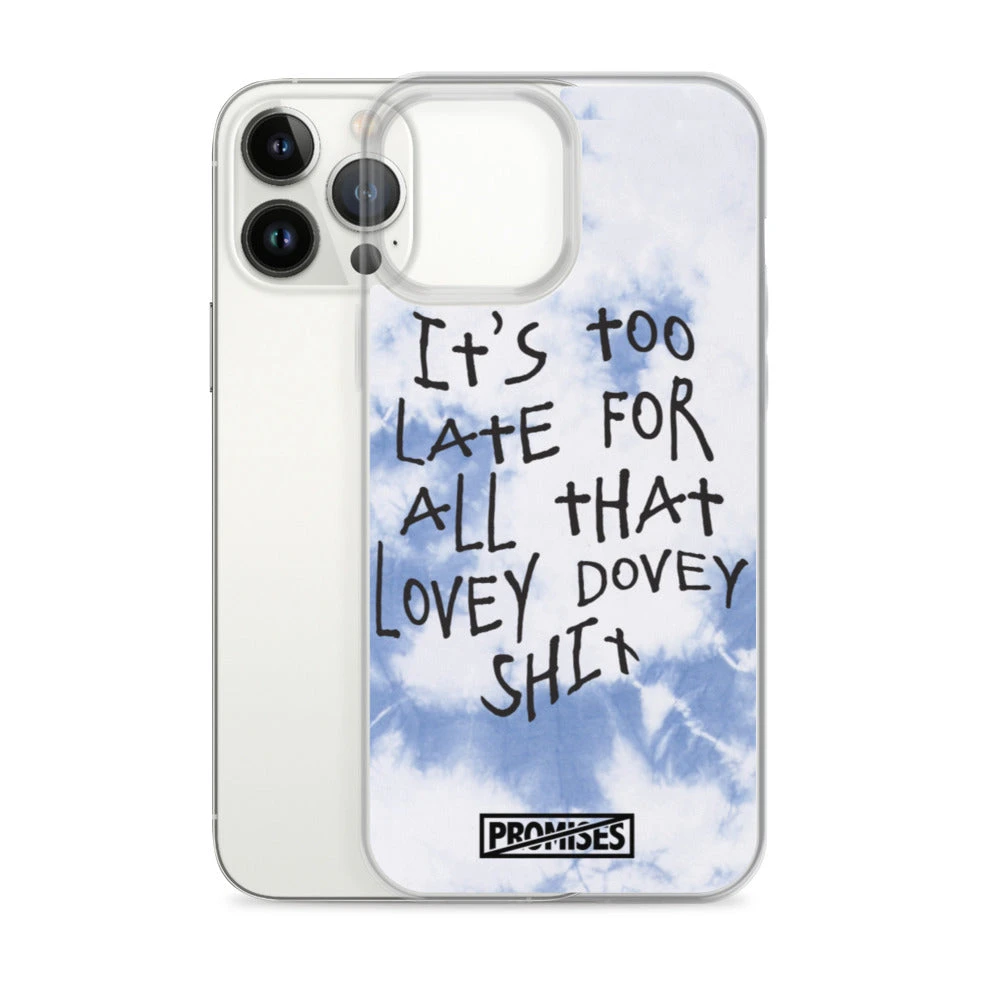 Broken Promises Company Too Late IPhone Case