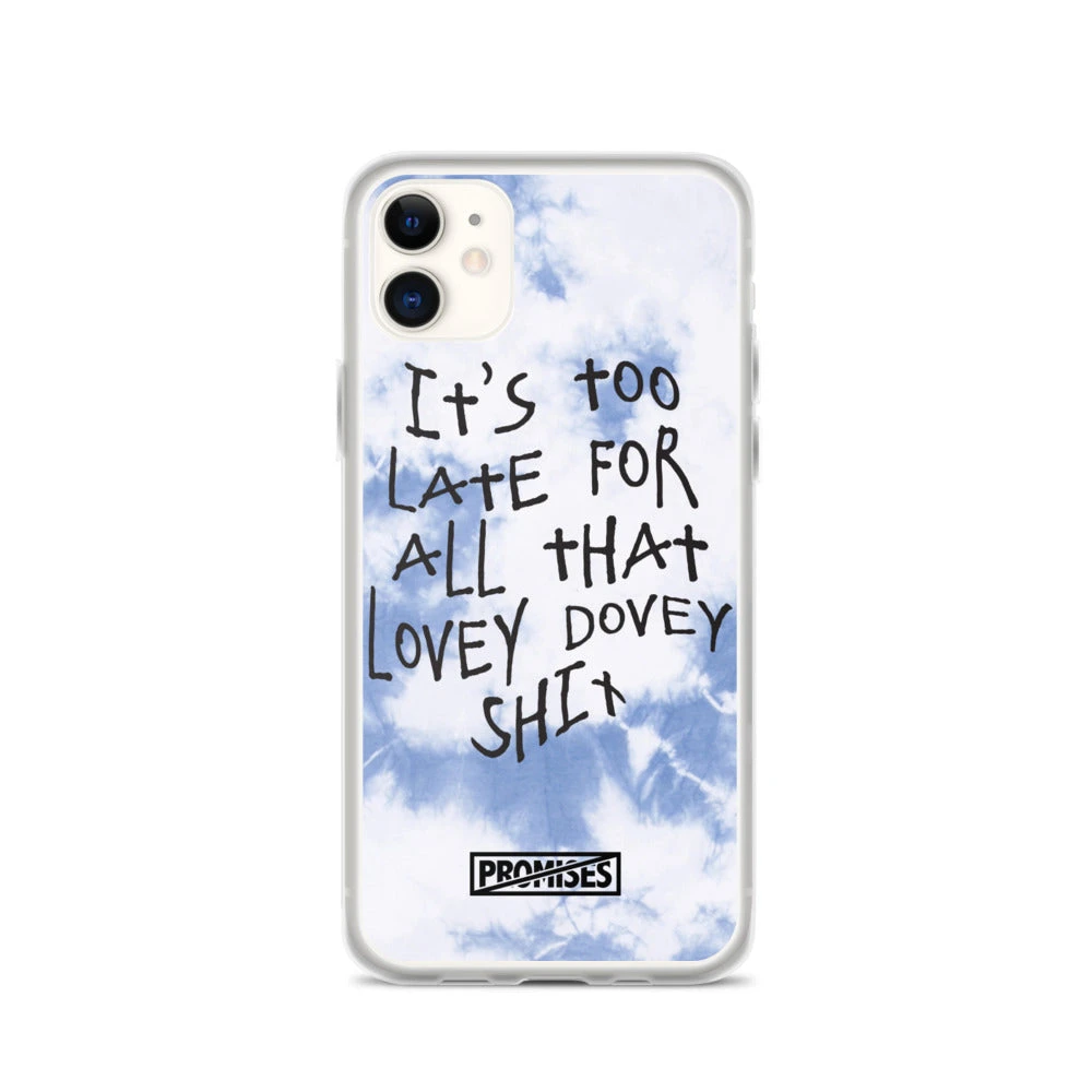 Broken Promises Company Too Late IPhone Case