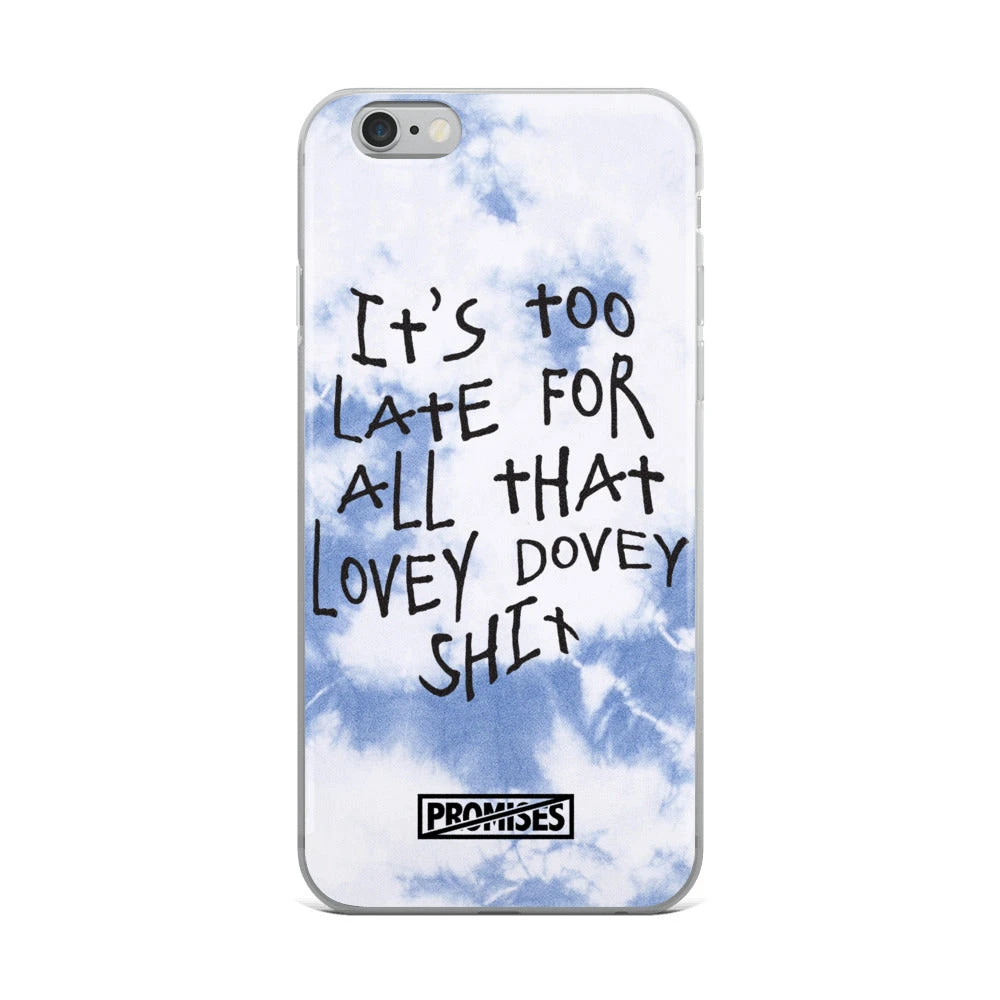 Broken Promises Company Too Late IPhone Case