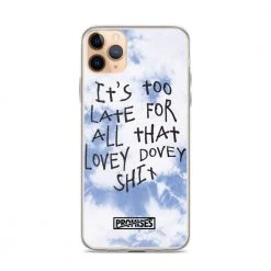 Broken Promises Company Too Late IPhone Case