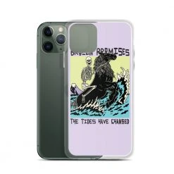 Broken Promises Co Phone Cases Tides Have Changed IPhone Case