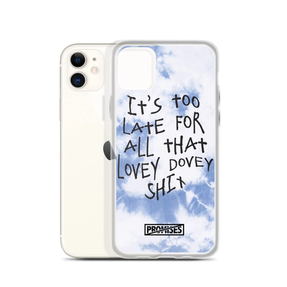 Broken Promises Company Too Late IPhone Case