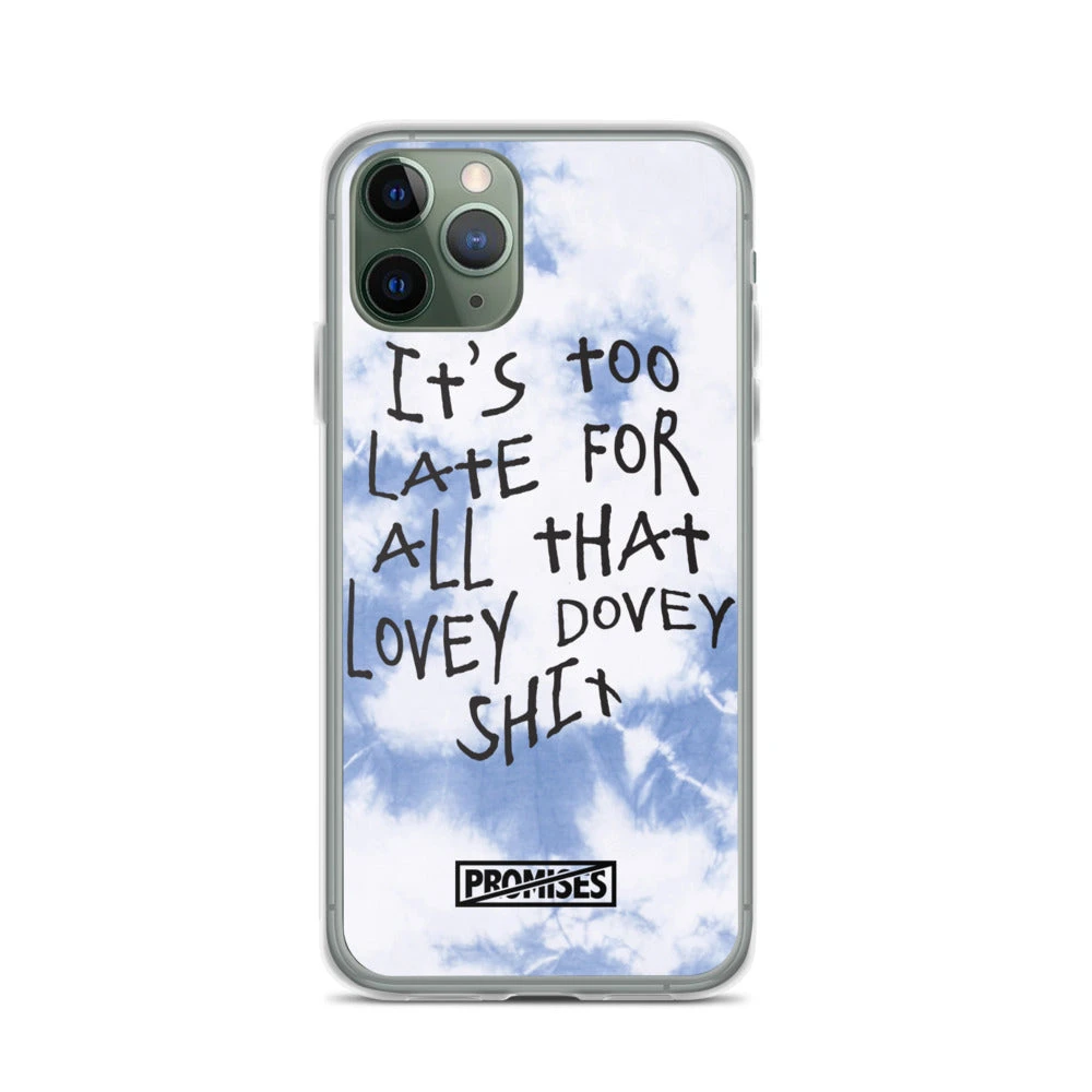 Broken Promises Company Too Late IPhone Case