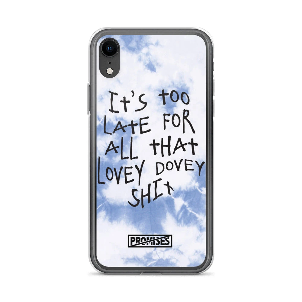 Broken Promises Company Too Late IPhone Case