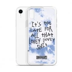 Broken Promises Company Too Late IPhone Case