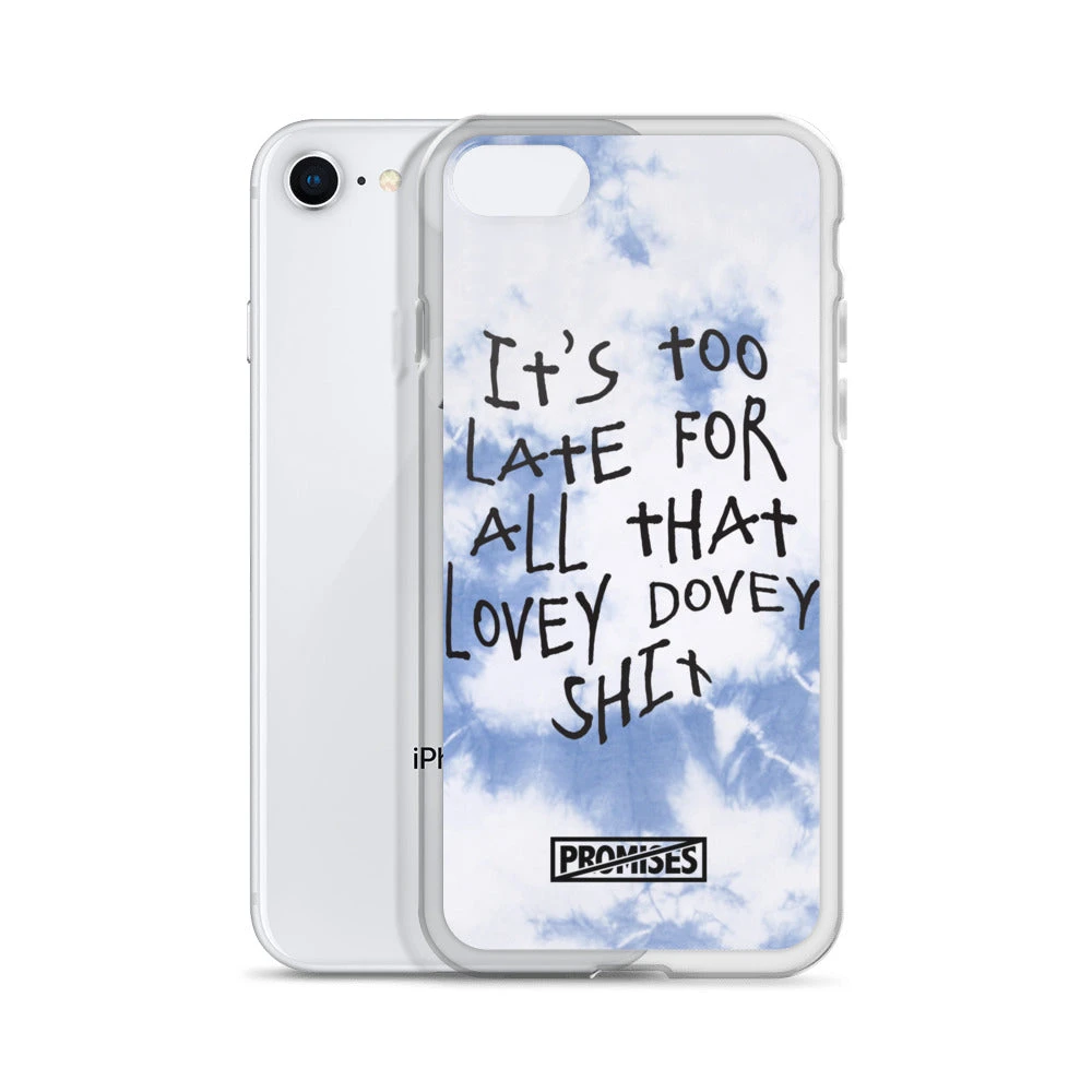 Broken Promises Company Too Late IPhone Case