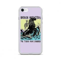 Broken Promises Co Phone Cases Tides Have Changed IPhone Case